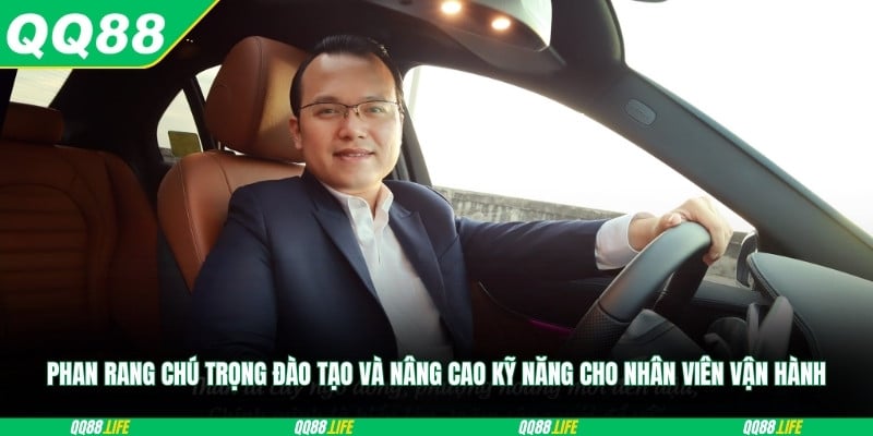 Phan Rang chú trọng đào tạo và nâng cao kỹ năng cho nhân viên vận hành